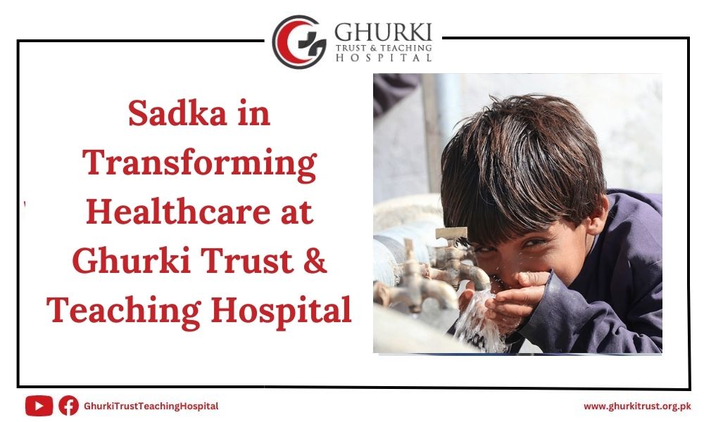 sadka-in-transforming-healthcare-at-ghurki-trust-teaching-hospital